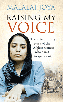 Raising My Voice  Malalai Joya